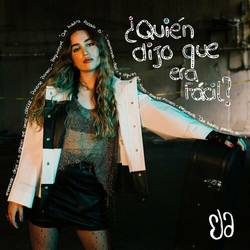 Portada de ¿Quién Dijo Que Era Fácil?