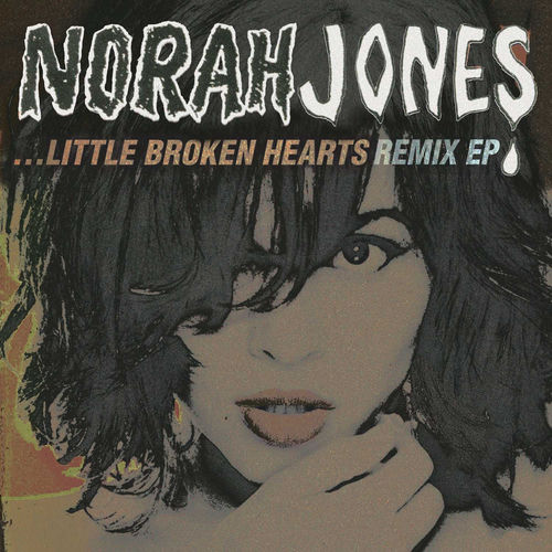 Portada de Little Broken Hearts Remix EP
