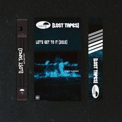 Portada de Let's Get To It (Lost Tapes 2019)