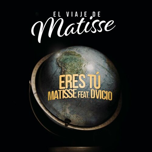 Portada de Eres Tú (feat. Dvicio) (El Viaje de Matisse)