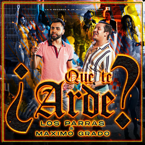 Portada de Que Te Arde