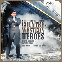 Portada de Milestones of Legends: Country & Western Heroes, Vol. 6