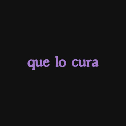 Portada de Que Lo Cura