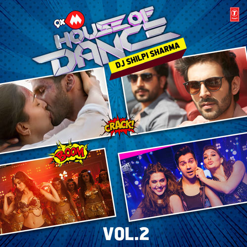 Portada de 9Xm House Of Dance-Dj Shilpi Sharma-Vol.2