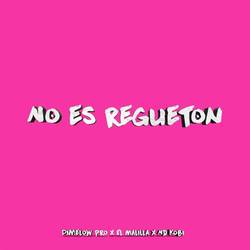 Portada de No es regueton