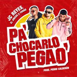 Portada de Pa' Chocarlo Pegao'