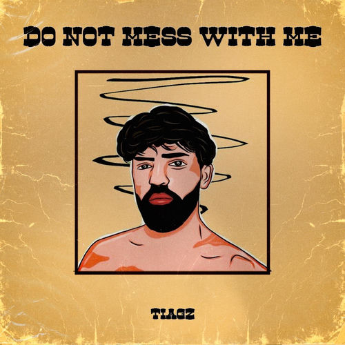 Portada de DO NOT MESS WITH ME