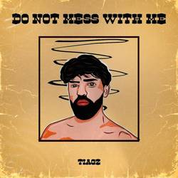 Portada de DO NOT MESS WITH ME