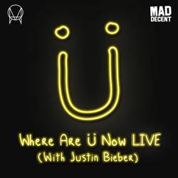 Portada de Where Are Ü Now Live (with Justin Bieber)