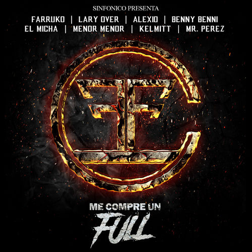 Portada de Sinfonico Presenta: Me Compre Un Full (Carbon Fiber Remix)