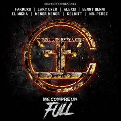 Portada de Sinfonico Presenta: Me Compre Un Full (Carbon Fiber Remix)