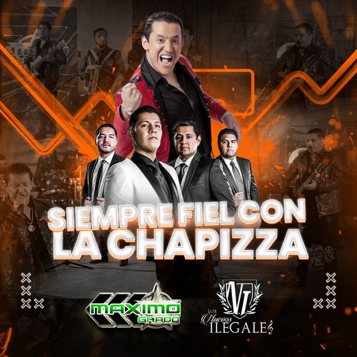 Portada de Siempre Fiel Con La Chapizza