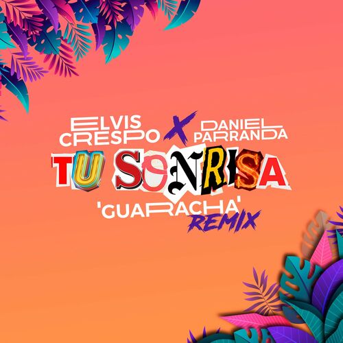 Portada de Tu Sonrisa (Guaracha Remix)
