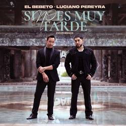 Portada de Si No Es Muy Tarde (Version Mariachi)