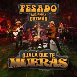Portada de Ojalá Que Te Mueras
