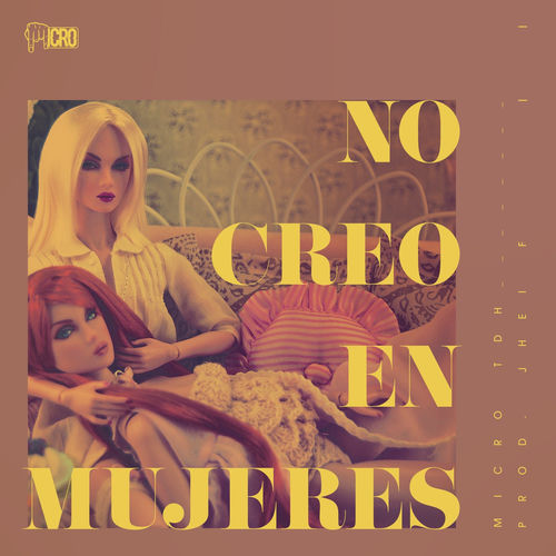 Portada de No Creo En Mujeres