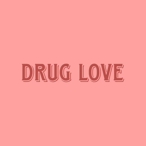 Portada de Drug Love
