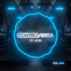 Portada de CONTROVERSIA by Alok Vol. 004
