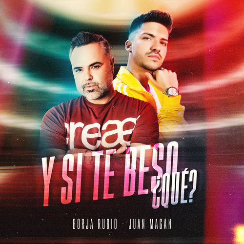 Portada de Y Si Te Beso, Qué?
