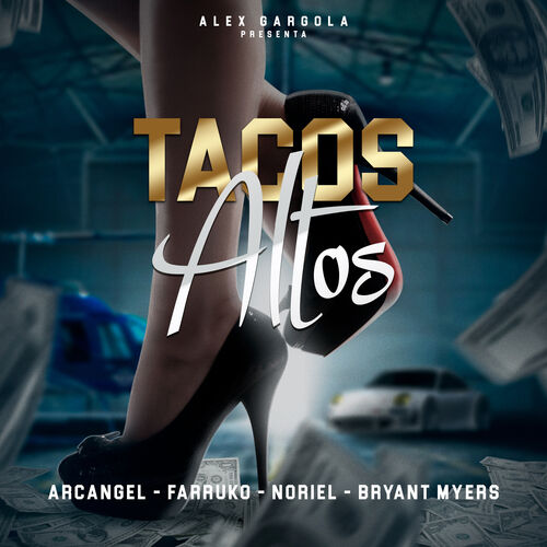 Portada de Tacos Altos