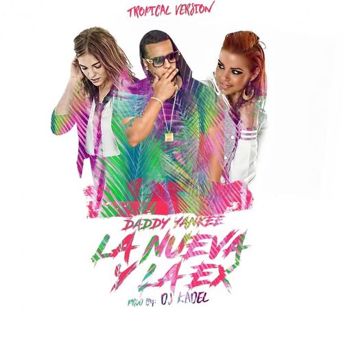 Portada de La Nueva Y La Ex (Tropical Remix)