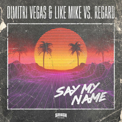 Portada de Say My Name