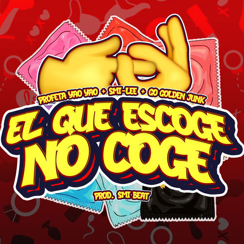 Portada de El Que Escoge No Coge (feat. Smi beat)