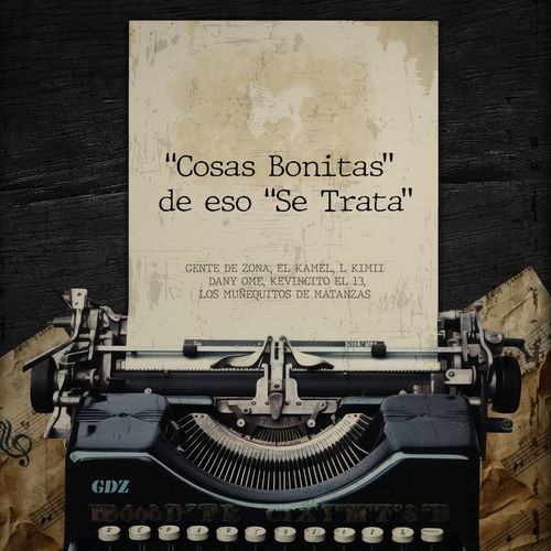 Portada de "Cosas Bonitas" de eso "Se Trata"